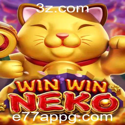 Explorando o Universo de WinWinNeko: O Novo Fenômeno de Jogos no e77 App