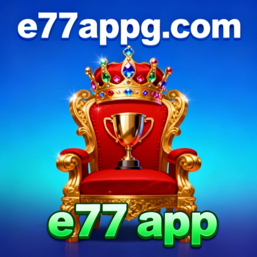 e77 app